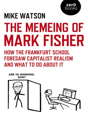 cover image of The Memeing of Mark Fisher